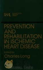 PREVENTION AND REHABILITATION IN ISCHEMIC HEART DISEASE（1980 PDF版）