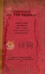 SYMPOSIUM ON THE SYNAPSE   1939  PDF电子版封面    HERBERT S.GASSER 