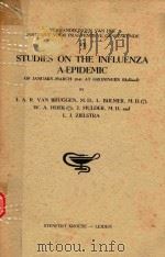 STUDIES ON THE INFLUENZA A EPIDEMIC   1947  PDF电子版封面    L.J.ZIELSTRA 