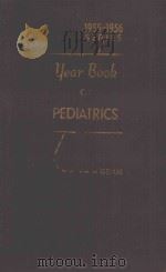 THE YEAR BOOK OF PEDIATRICS 1955-1956 YEAR BOOK SERIES（1955 PDF版）