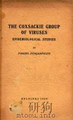 THE COXSACKIE GROUP OF VIRUSES   1955  PDF电子版封面     