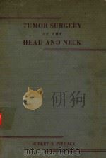 TUMOR SURGERY OF THE HEAD AND NECK（1957 PDF版）