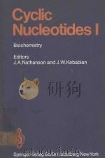 CYCLIC NUCLEOTIDES   1982  PDF电子版封面  354010786X  J.A.NATHANSON AND J.W.KEBABIAN 