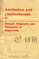 ANTIBIOTICS AND CHEMOTHERAPY VOL 21（1974 PDF版）