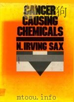 CANCER CAUSING CHEMICALS   1981  PDF电子版封面  0442219199  N.IRVING SAX 