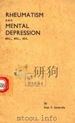 RHEUMATISM AND MENTAL DEPRESSION   1960  PDF电子版封面     