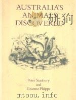 AUSTRALIA'S ANIMALS DISCOVERED   1980  PDF电子版封面    PETER STANBURY AND GRAEME PHIP 