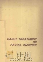 EARLY TREATMENT OF FACIAL INJURIES（1964 PDF版）