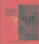 EXPERIMENTAL CONTRIBUTIONS TO CLINICAL PSYCHOLOGY   1971  PDF电子版封面  0818500115  ERASMUS L.HOCH 