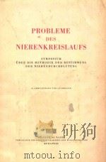 PROBLEME DES NIERENKREISLAUFS   1962  PDF电子版封面    DR.B.JOSPHSON 