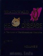 HEART DISEASE A TEXTBOOK OF CARDIOVASCULAR MEDICINE VOLUME 2（1997 PDF版）