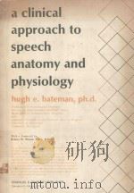 A CLINICAL APPROACH TO SPEECH ANATOMY AND PHYSIOLOGY（1977 PDF版）