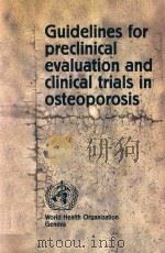 GUIDELINES FOR PRECLINICAL EVALUATION AND CLINICAL TRIALS IN OSTEOPOROSIS（1998 PDF版）