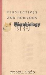 PERSPECTIVES AND HORIZONS IN MICROBIOLOGY A SYMPOSIUM（1955 PDF版）
