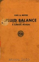 FLUID BALANCE A CLINICAL MANUAL（1957 PDF版）