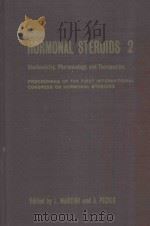 NORMONAL STEROIDS BIOCHEMISTRY PHARMACOLOGY AND THERAPEUTICS VOLUME 2   1965  PDF电子版封面    L.MARTINI AND A.PECILE 