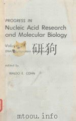 PROGRESS IN NUCLEIC ACID RESEARCH AND MOLECULAR BIOLOGY VOLUME 26   1981  PDF电子版封面  0125400268  WALDO E.COHN 