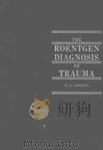 THE ROENTGEN DIAGNOSIS OF TRAUMA（1965 PDF版）