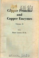 COPPER PROTEINS AND COPPER ENZYMES VOLUME II（1984 PDF版）