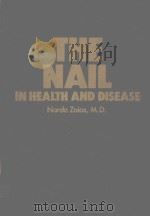 THE NAIL IN HEALTH AND DISEASE（1980 PDF版）