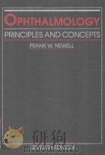 OPHTHALMOLOGY PRINCIPLES AND CONCEPTS SEVENTH EDITION   1992  PDF电子版封面  0801636337  FRANK W.NEWELL 