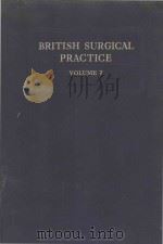 BRITISH SURGICAL PRACTICE VOLUME 7   1950  PDF电子版封面    SIR ERNEST ROCK CARLING AND SI 