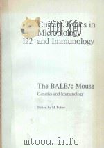 CURRENT TOPICS IN MICROBIOLOGY 122 AND IMMUNOLOGY（1985 PDF版）