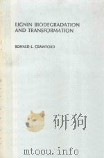 LIGNIN BIODEGRADATION AND TRANSFORMATION（1981 PDF版）