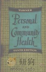PERSONAL AND COMMUNITY HEALTH TENTH EDITION   1956  PDF电子版封面  0121820319  C.E.TURNER 
