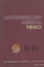 PATHOBIOLOGY ANNUAL VOLUME 10   1980  PDF电子版封面  0890044376  HARRY L.IOACHIM 