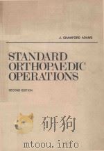STANDARD ORTHOPAEDIC OPERATIONS SECOND EDITION   1980  PDF电子版封面  0443019762   
