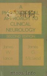 A PHYSIOLOGICAL APPROACH TO CLINICAL NEUROLOGY SECOND EDITION（1975 PDF版）
