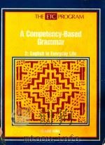 THE ETC PROGRAM ENGLISH IN EVERYDAY LIFE A COMPETENCY BASED GRAMMAR（1988 PDF版）