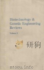 BIOTECHNOLOGY GENETIC ENGINEERING REVIEWS VOLUME 9（1991 PDF版）