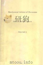 BIOCHEMICAL ACTIONS OF HORMONES VOLUNE X（1983 PDF版）