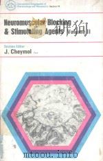NEUROMUSCULAR BLOCKING AND STIMULATING AGENTS VOLUME II（1972 PDF版）