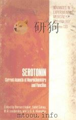 SEROTONIN CURRENT ASPECTS OF NEUROCHEMISTRY AND FUNCTION（1981 PDF版）