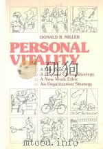 PERSONAL VITALITY   1977  PDF电子版封面  020104739X  DONALD B.MILLER 