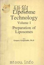 LIPOSOME TECHNILOGY VOLUME I PREPARATION OF LIPOSOMES（1984 PDF版）