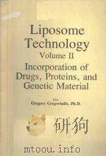LIPOSOME TECHNILOGY VOLUME II INCORPORATION OF DRUG PROTEINS AND GENETIC MATERIAL（1984 PDF版）
