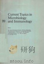 CURRENT TOPICS IN MICROBIOLOGY 99 AND IMMUNOLOGY（1982 PDF版）
