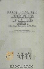 ELECTROMAGNETIC INTERACTIONS OF HADRONS VOLUME 2（1978 PDF版）
