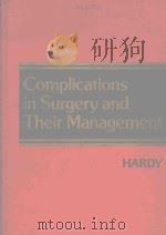 COMPLICATIONS IN SURGERY AND THEIR MANAGEMENT FOURTH EDITION（1981 PDF版）