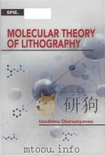 molecular theory of lithography   PDF电子版封面     