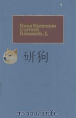 ROUS SARCOMA CURRENT RESEACH I（1973 PDF版）