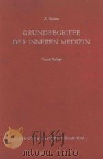 GRUNDBEGRIFFE DER INNEREN MEDIZIN   1959  PDF电子版封面     