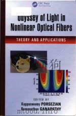 odyssey of light in nonlinear optical fibers theory and applications     PDF电子版封面     