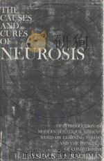 THE CAUSES AND CURES OF NEUROSIS   1965  PDF电子版封面     