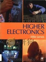 Higher electronics   1999  PDF电子版封面    Mike James 