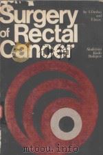 SURGERY OF RECTAL CANCER   1969  PDF电子版封面  3540113959   